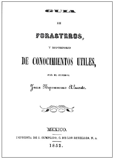 Guías y manuales de viajeros en el México decimonónico: tres Guías y manuales de viajeros en el México decimonónico: tres